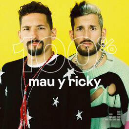 Cover of playlist 100% Mau y Ricky