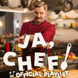 Cover of playlist Ja, Chef! Official playlist