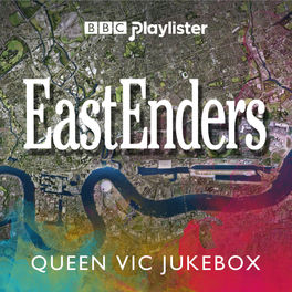 Cover of playlist EastEnders: The Queen Vic Jukebox (BBC One)
