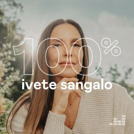 Cover of playlist 100% Ivete Sangalo