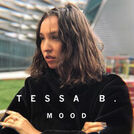 Tessa B. - MOOD