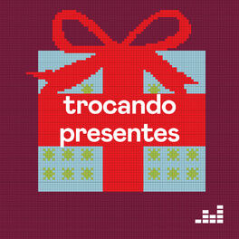 Cover of playlist Trocando Presentes