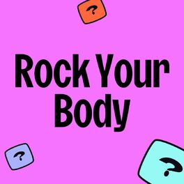 Cover of playlist Rock Your Body