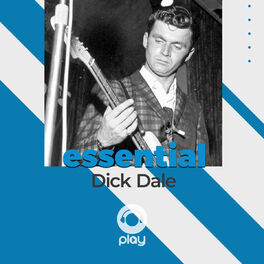 Cover of playlist Essential Dick Dale