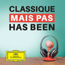 Cover of playlist Classique Mais Pas Has Been