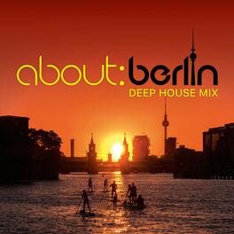 Cover of playlist Deep House Mix by about:berlin
