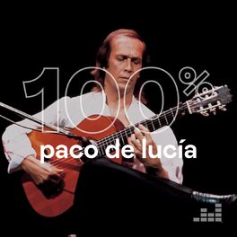 Cover of playlist 100% Paco de Lucía