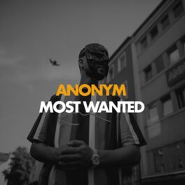 Cover of playlist Anonym - Most Wanted