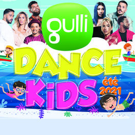 Cover of playlist GULLI DANCE KIDS ETE 2021