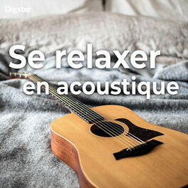 Cover of playlist Playlist acoustique pour se relaxer
