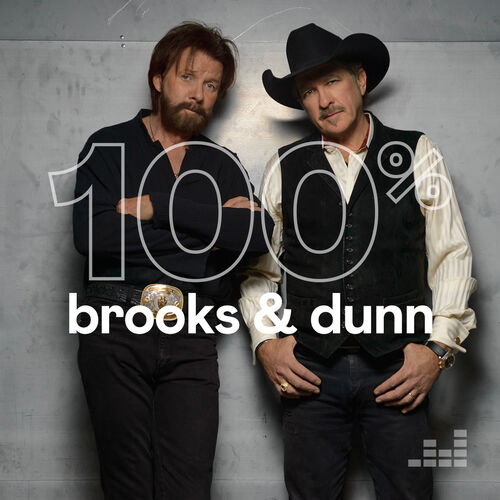 100% Brooks & Dunn Playlist 