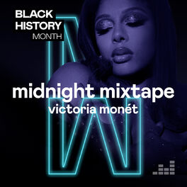 Cover of playlist Midnight Mixtape by Victoria Monét