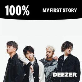 Cover of playlist 100% MY FIRST STORY