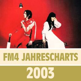 Cover of playlist FM4 JAHRESCHARTS 2003