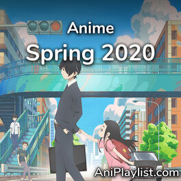 Cover of playlist Anime Spring 2020