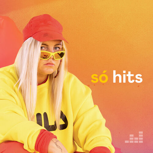 Só Hits Playlist - Listen Now On Deezer | Music Streaming