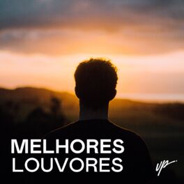 Cover of playlist Louvores os Melhores | Louvores Gospel 2023
