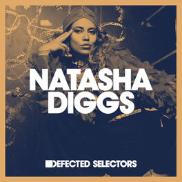 Cover of playlist Natasha Diggs - Defected Selectors