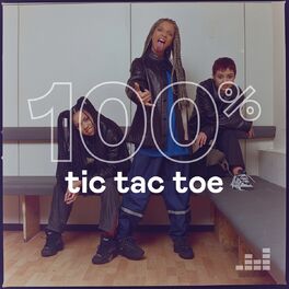 Cover of playlist 100% Tic Tac Toe