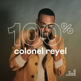 Cover of playlist 100% Colonel Reyel