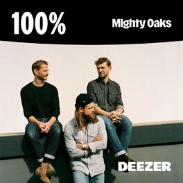 Cover of playlist 100% Mighty Oaks