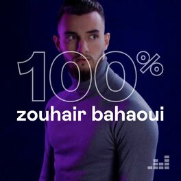 Cover of playlist 100% Zouhair Bahaoui