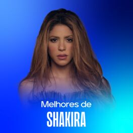 Cover of playlist Shakira - As Melhores | Shakira: Bzrp Music Sessio