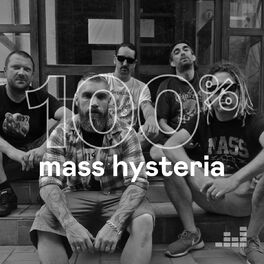 Cover of playlist 100% Mass Hysteria
