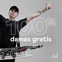 Cover of playlist 100% Damas Gratis