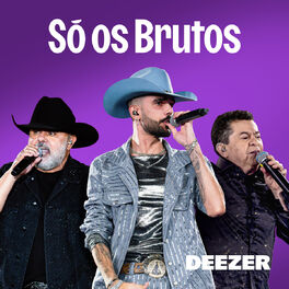 Só os Brutos