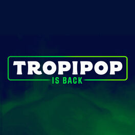 Cover of playlist Tropipop Is Back