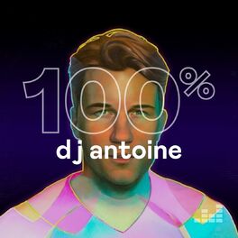 Cover of playlist 100% DJ Antoine