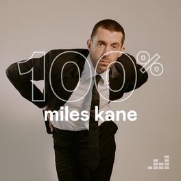 Cover of playlist 100% Miles Kane