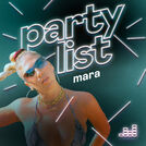 Partylist by Mara