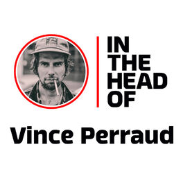 Cover of playlist In the head of... Vince Perraud