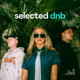 Cover of playlist Selected DnB