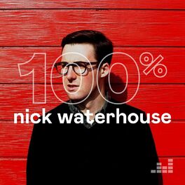 Cover of playlist 100% Nick Waterhouse