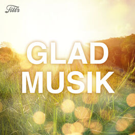 Cover of playlist GLAD MUSIK