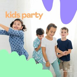 Cover of playlist Kids Party