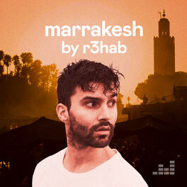 Cover of playlist Marrakesh by R3HAB