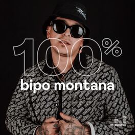 Cover of playlist 100% Bipo Montana