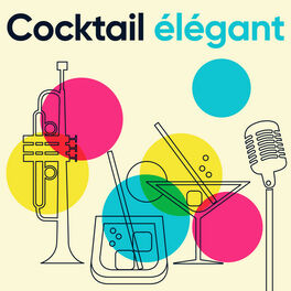 Cover of playlist Cocktail élégant  (Ambiance Cosy Jazz & Lounge)