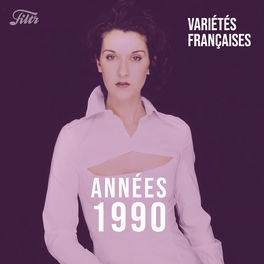 Cover of playlist Années 90 : variété française | Tubes 90s, année 90 VF