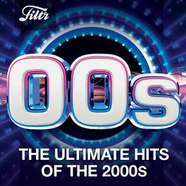 Cover of playlist 00s - Ultimate Hits of the Noughties