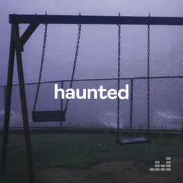 Cover of playlist Haunted