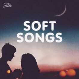 Cover of playlist SOFT SONGS