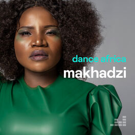 Cover of playlist Dance Africa by Makhadzi