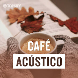 Cover of playlist Café Acústico
