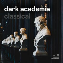 Cover of playlist Dark Academia Classical