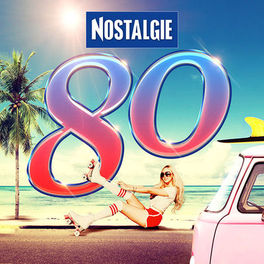 Cover of playlist Nostalgie 80
